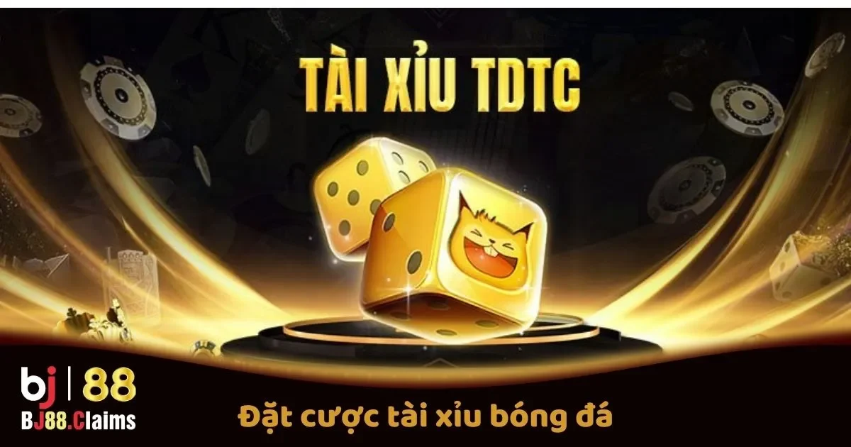 Đặt Cược Tài Xỉu Bóng Đá Tại BJ88: Cách Đặt Cược Chính Xác 1 Đặt Cược Tài Xỉu Bóng Đá Tại BJ88: Cách Đặt Cược Chính Xác